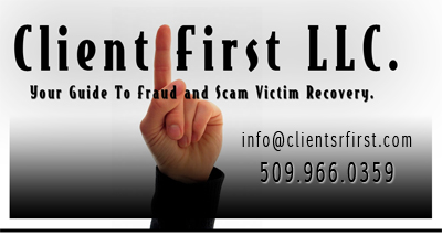 Client First Scam and Fraud Recovery and Resolution